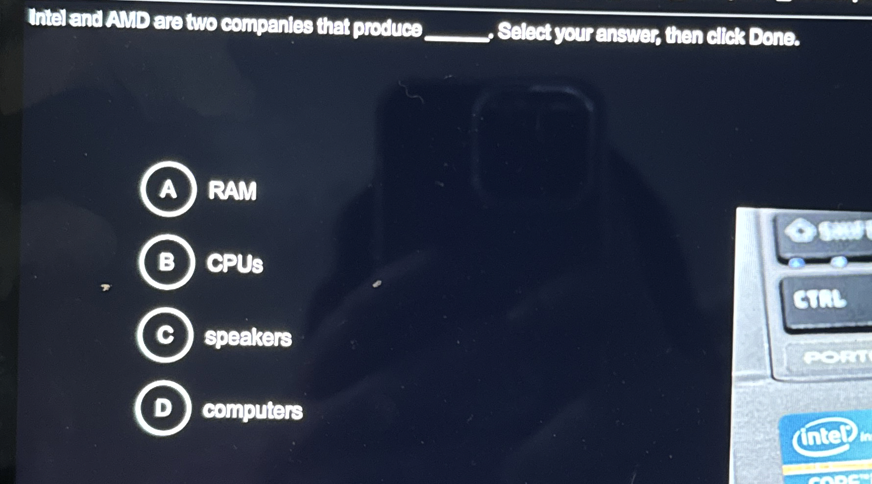 Intel and AMD are two compantes that produce