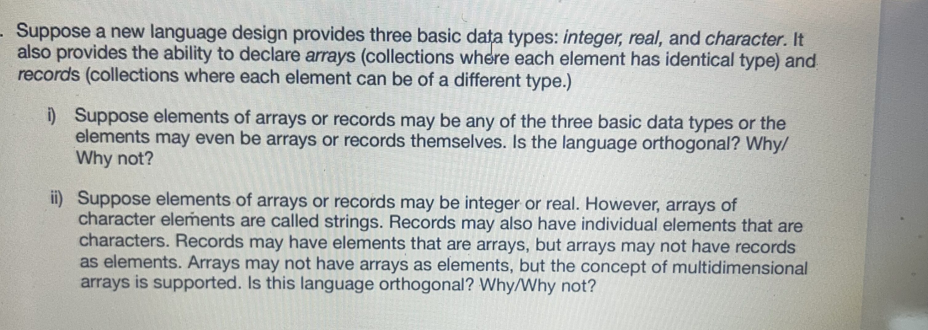 Suppose a new language design provides three