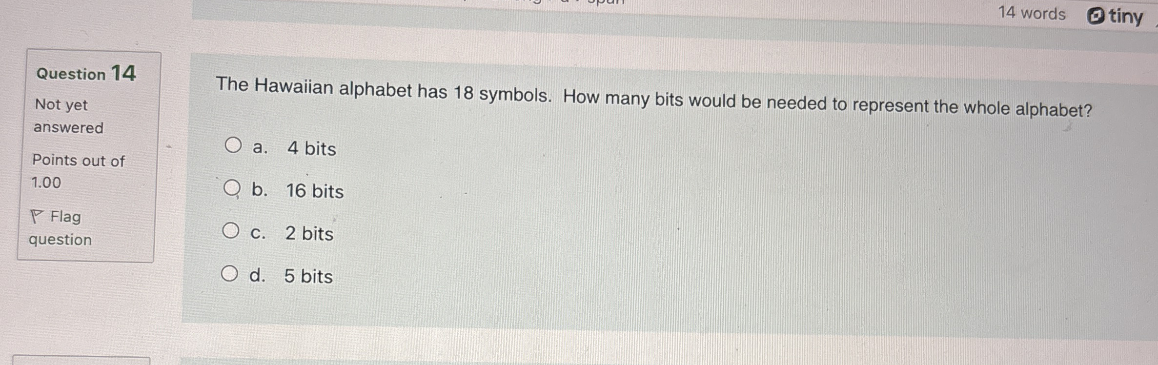 1 4 words Question 1 4 Not yet answered Points