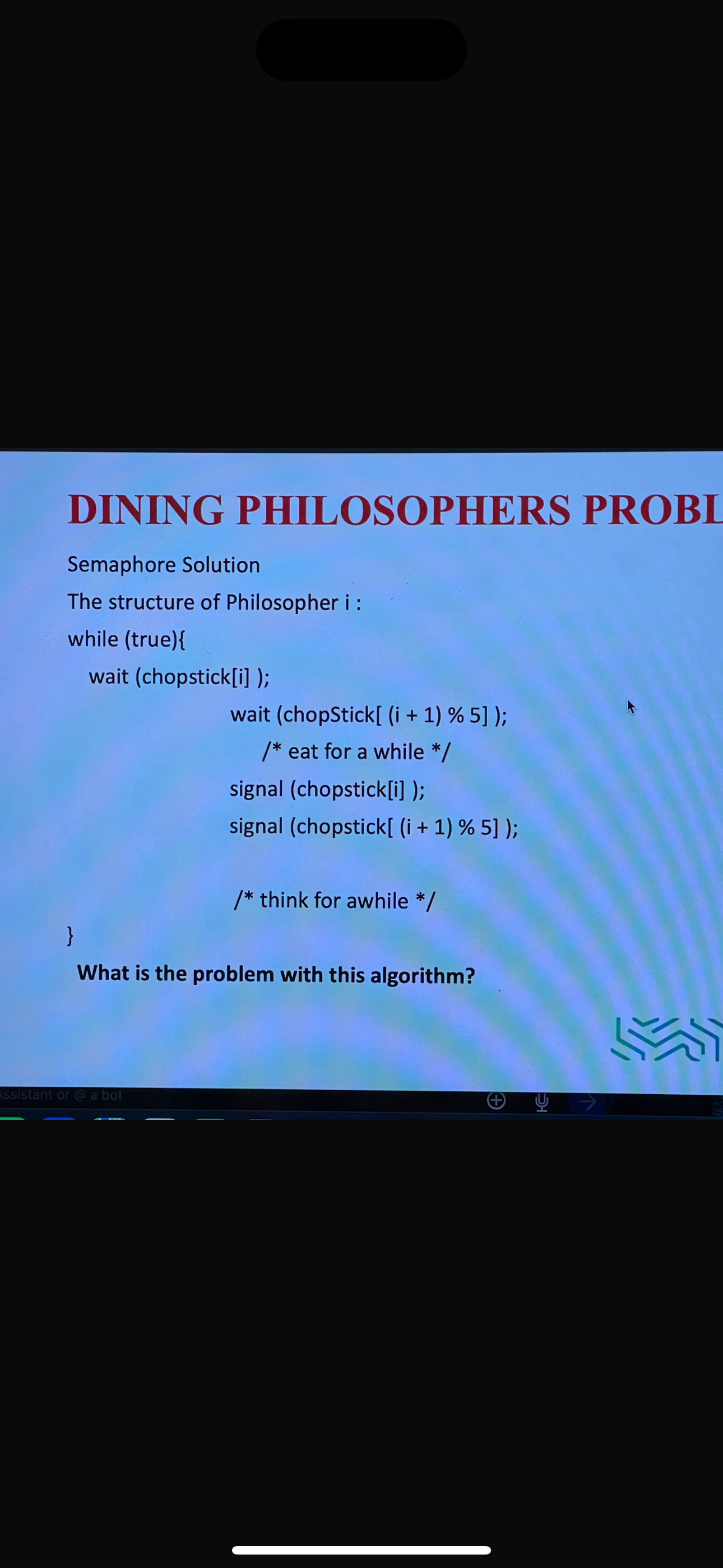 DINING PHILOSOPHERS PROBL Semaphore Solution The