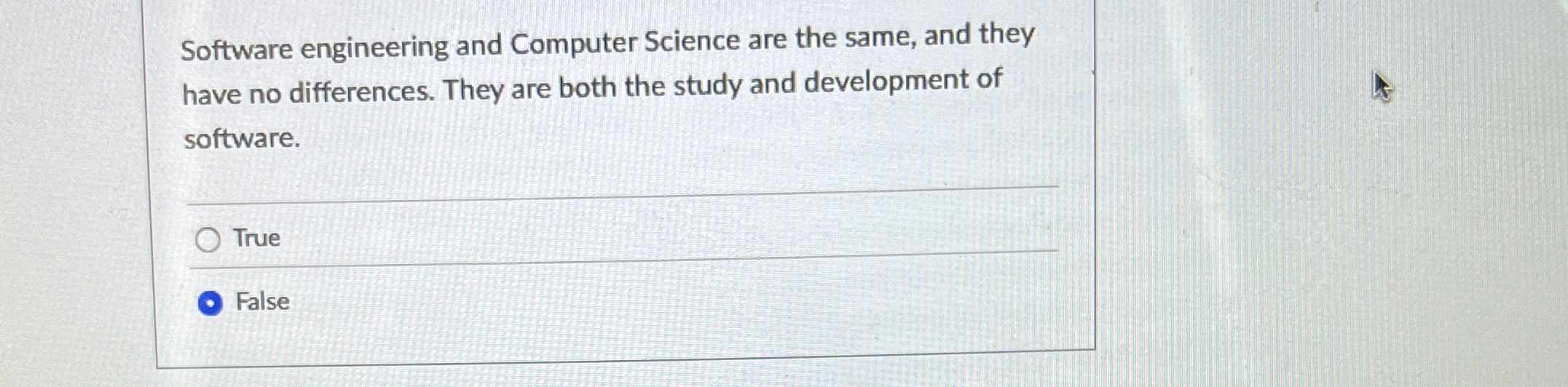 Software engineering and Computer Science are the