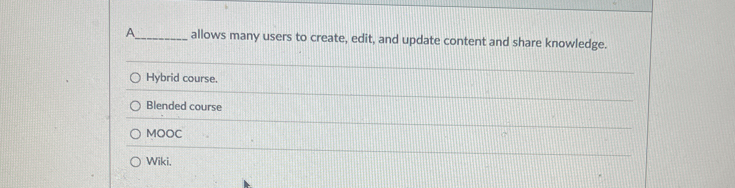 A allows many users to create, edit, and update
