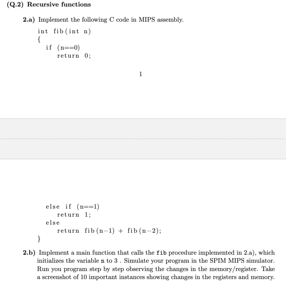 2 . a ) Implement the following C code in MIPS