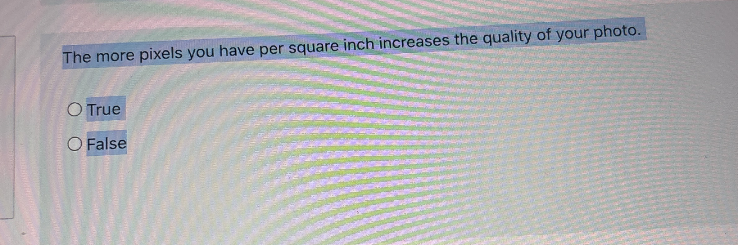 The more pixels you have per square inch