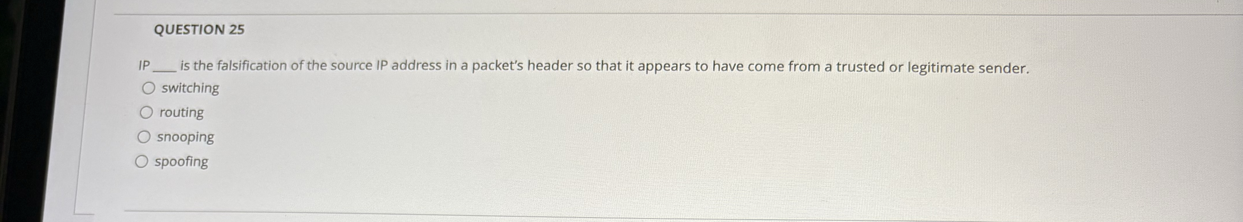 QUESTION 2 5 IP q , is the falsification of the