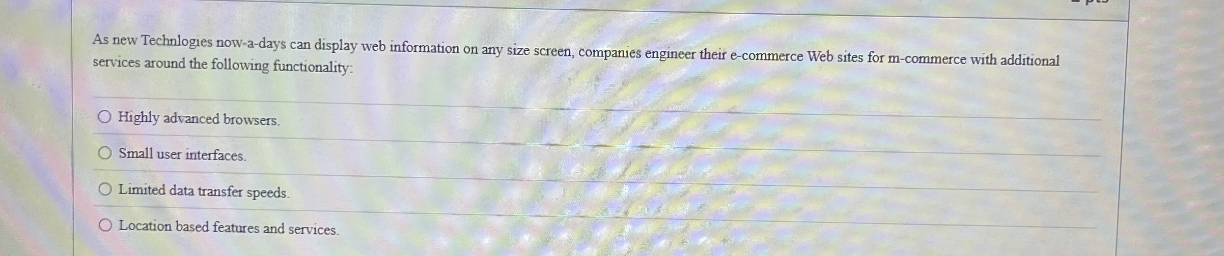 As new Technlogies now - a - days can display web