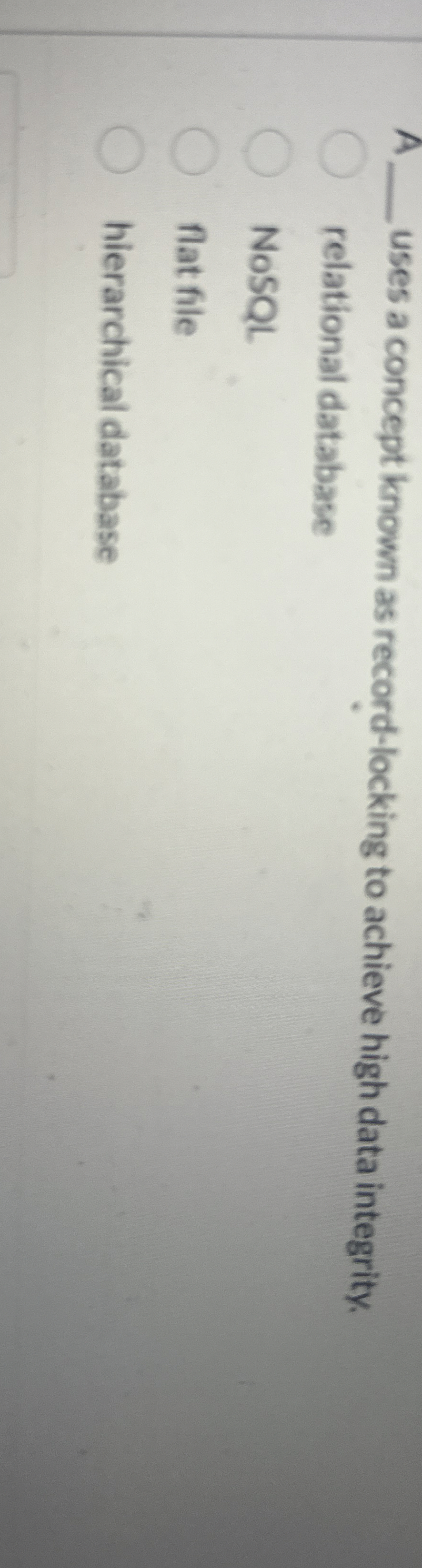 A q , uses a concept known as record - locking to