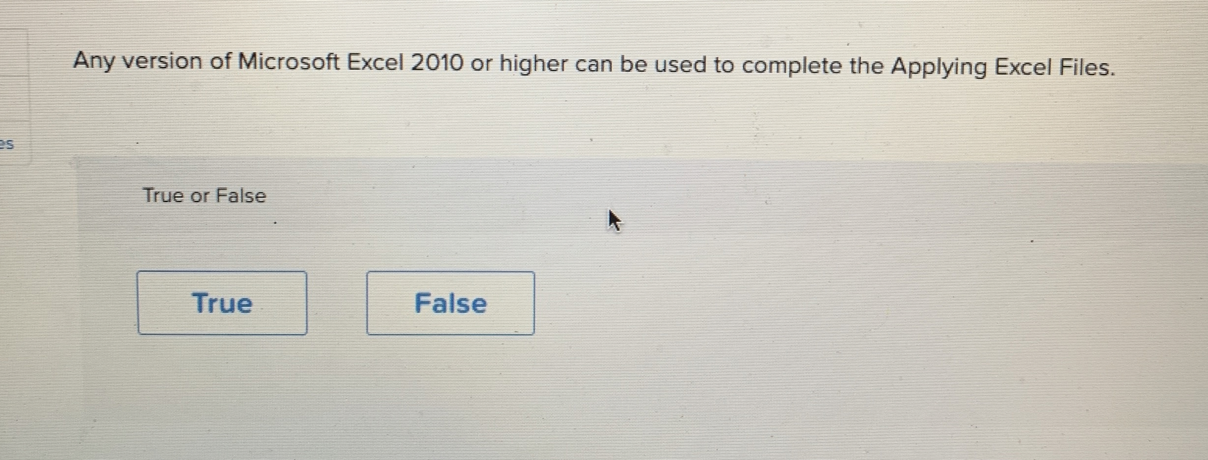 Any version of Microsoft Excel 2 0 1 0 or higher