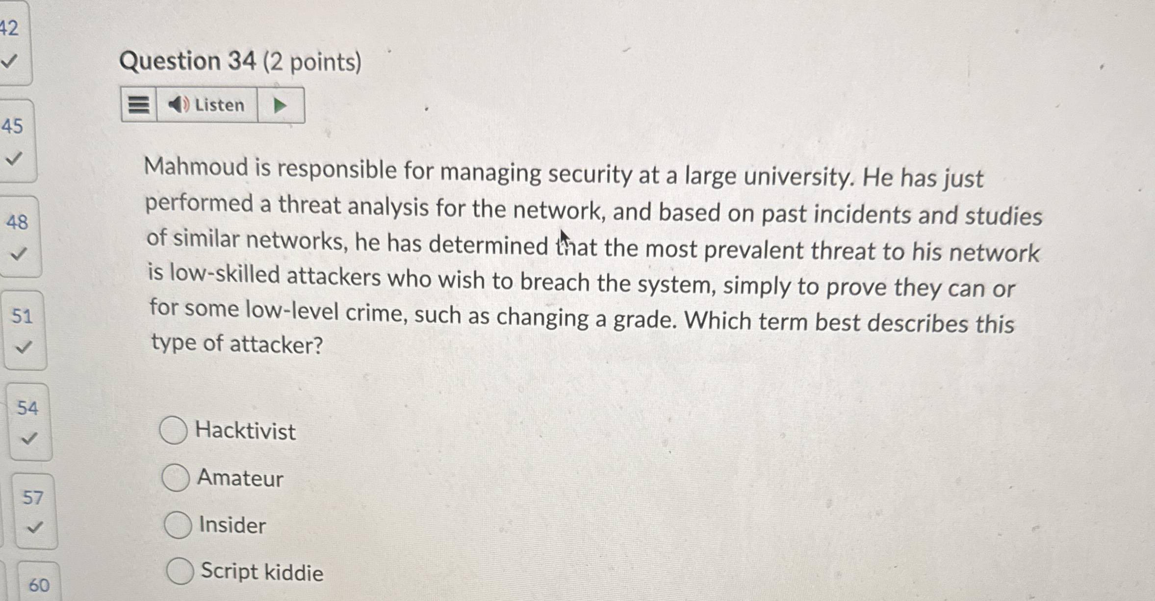 Question 3 4 ( 2 points ) Mahmoud is responsible