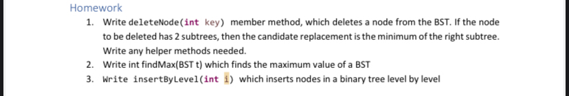 Homework Write deleteNode ( int key ) member