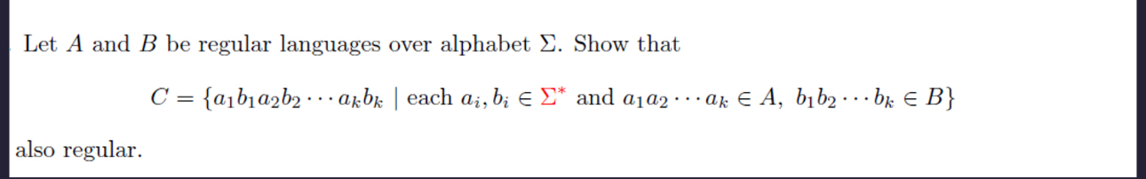 Let A and B be regular languages over alphabet .
