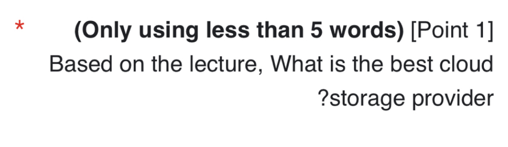 ( Only using less than 5 words ) [ Point 1 ]