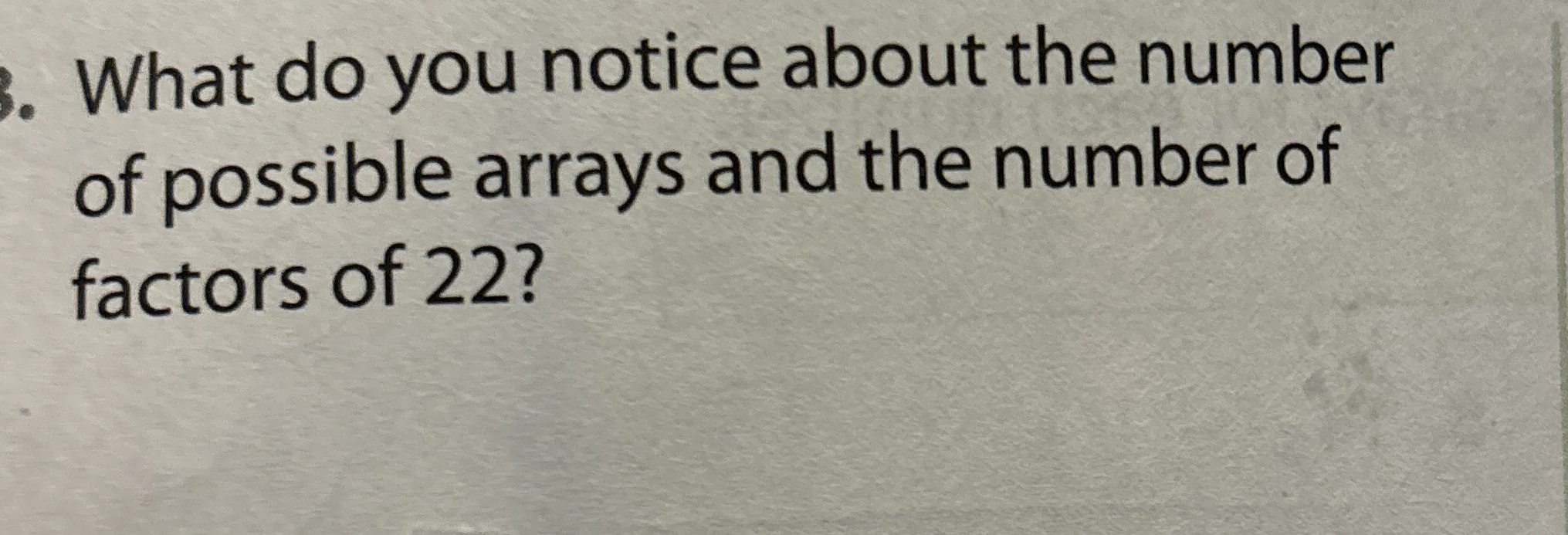 What do you notice about the number of possible