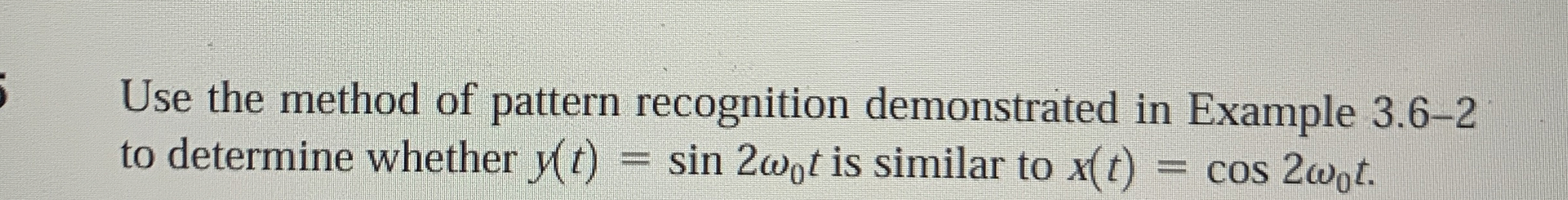 Use the method of pattern recognition