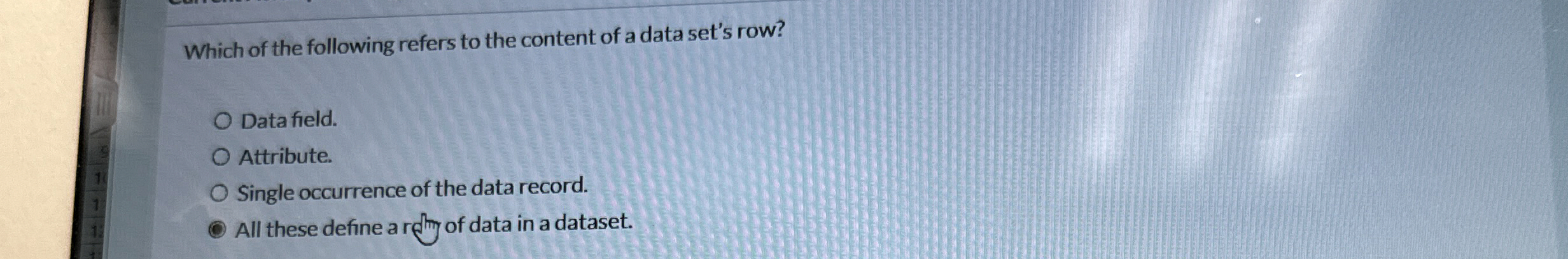 Which of the following refers to the content of a