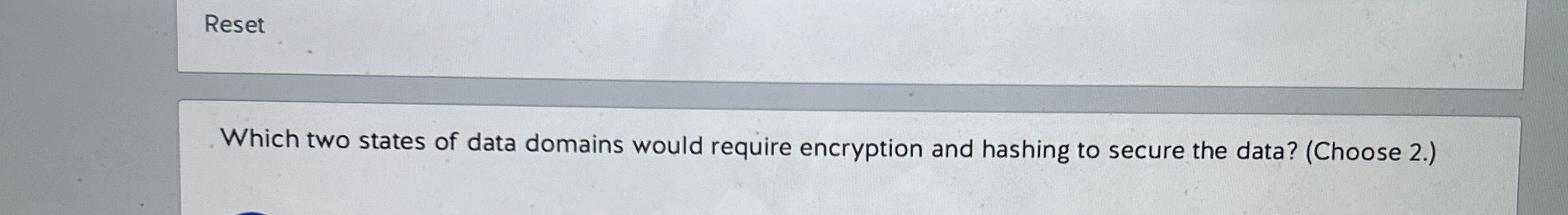 Reset Which two states of data domains would