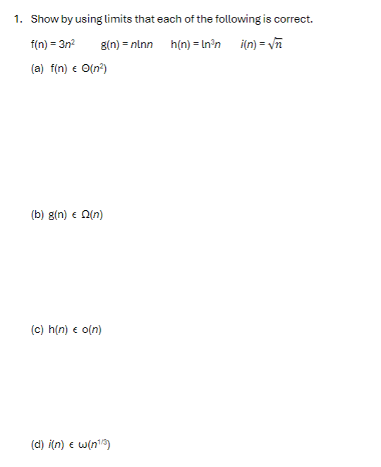 Show by using limits that each of the following
