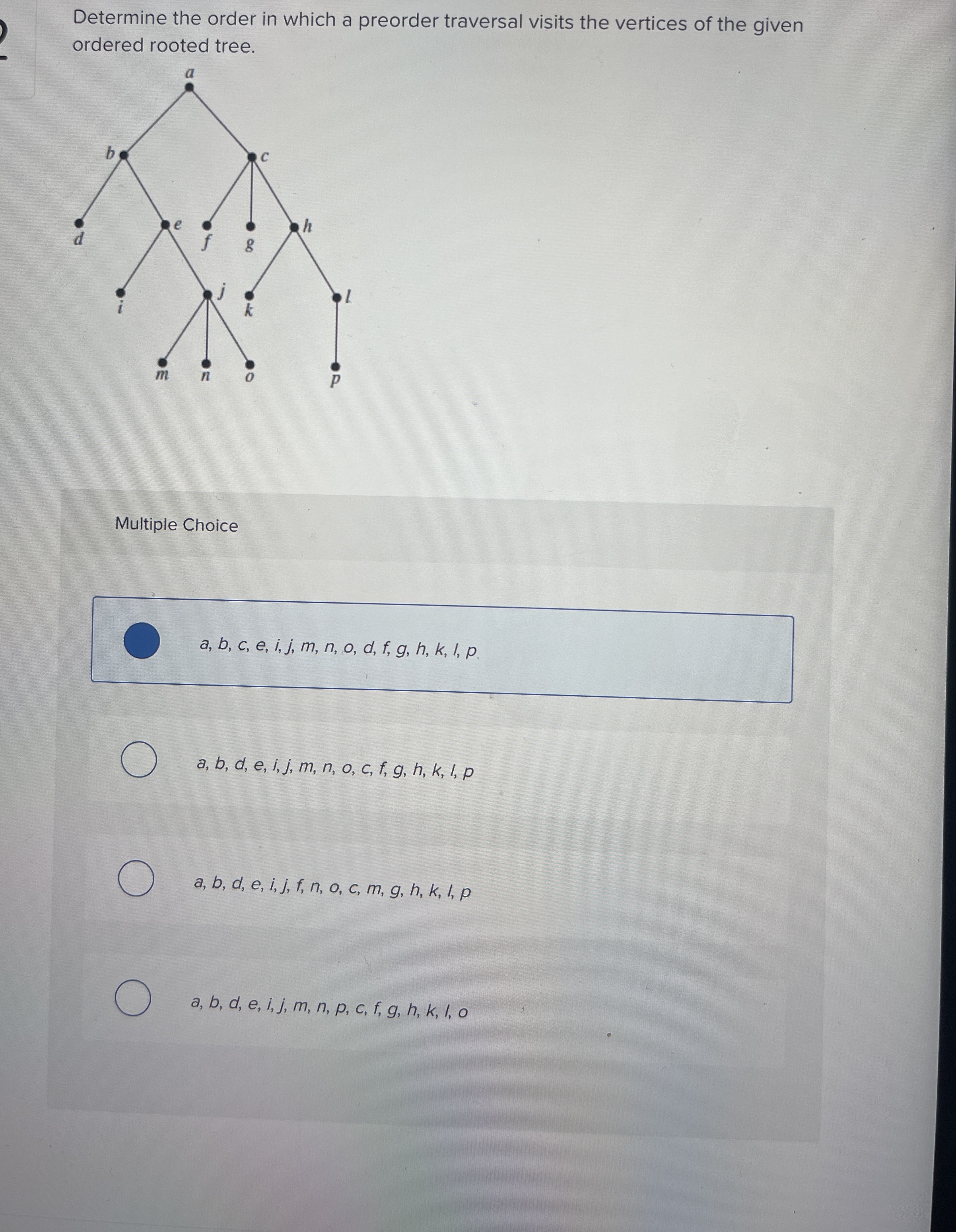 Determine the order in which a preorder traversal