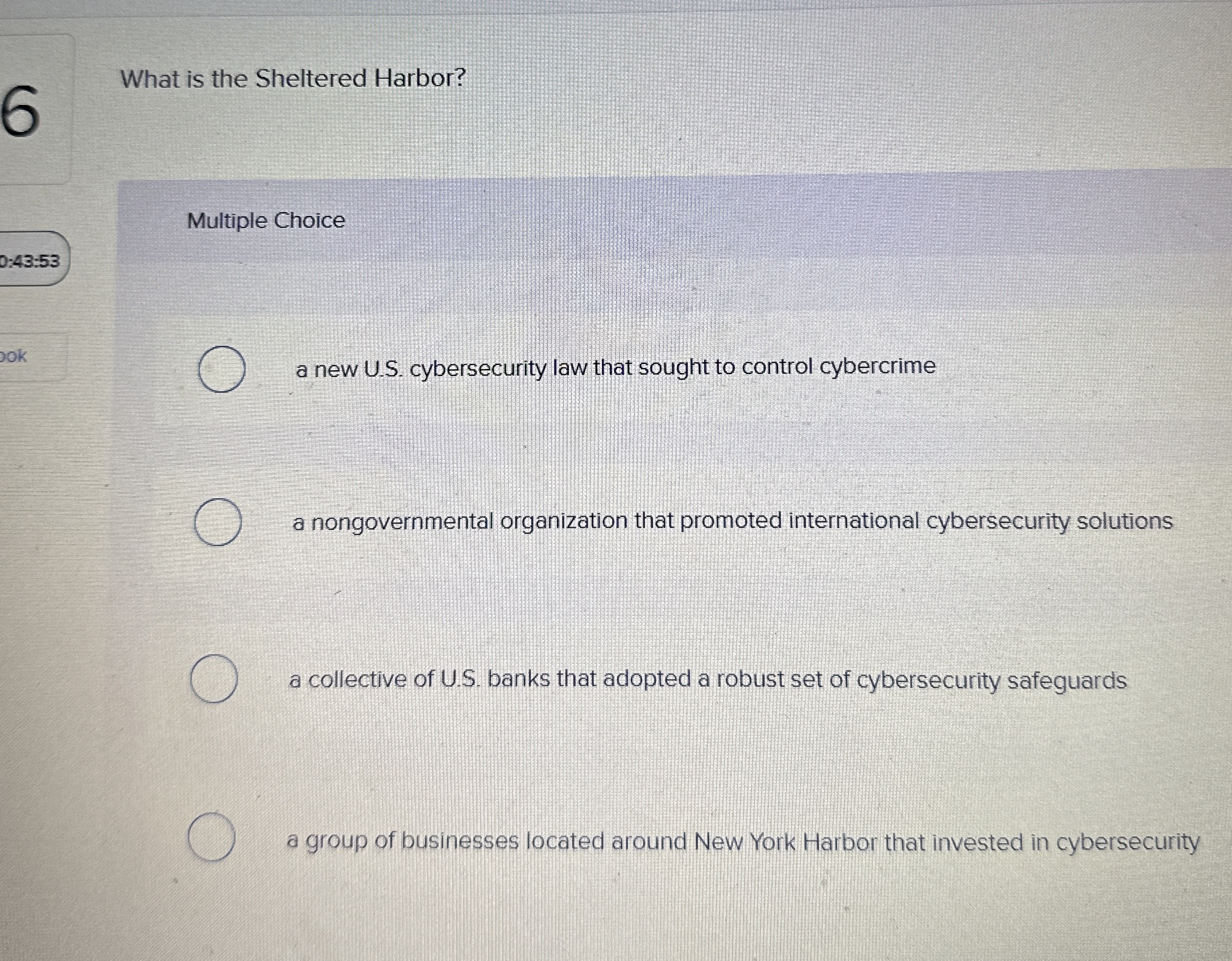 What is the Sheltered Harbor? Multiple Choice 0 :