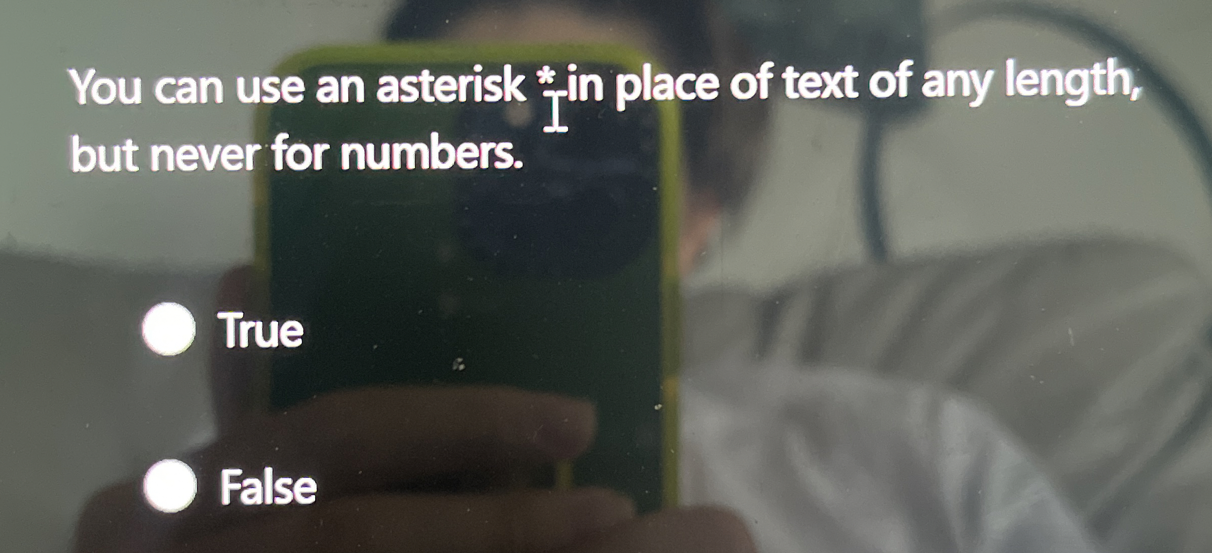 You can use an asterisk * in place of text of any