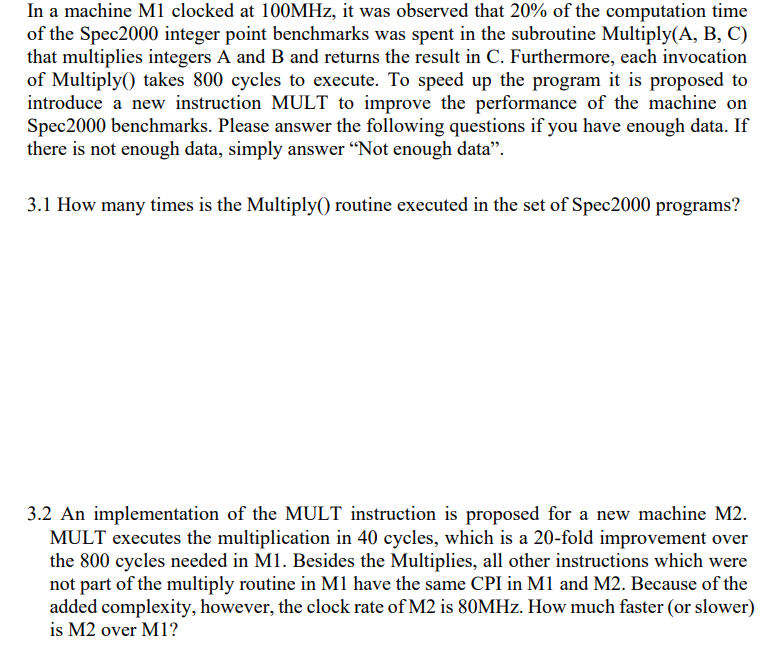 In a machine M 1 clocked at 1 0 0 MHz , it was