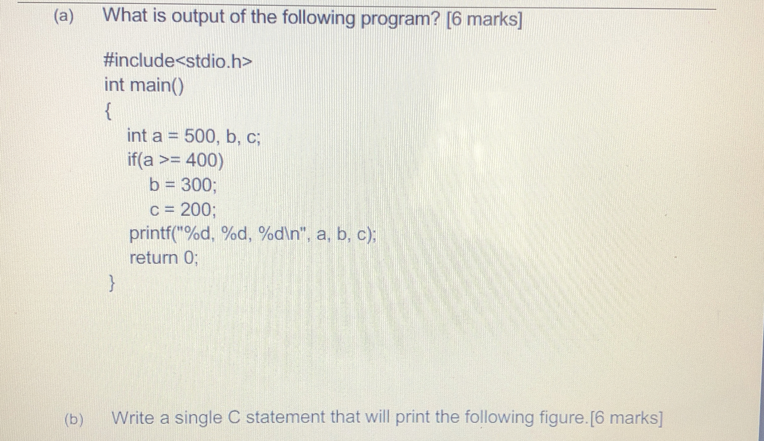 ( a ) What is output of the following program? [