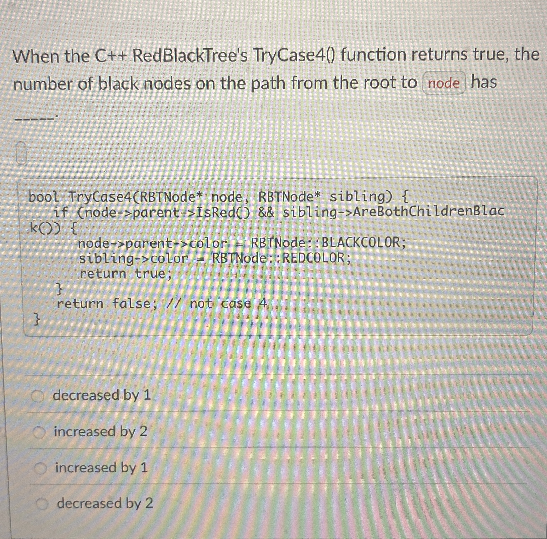 When the C + + RedBlackTree's TryCase 4 ( )