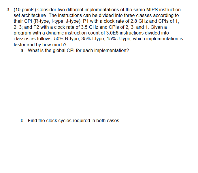 3 . ( 1 0 points ) Consider two different