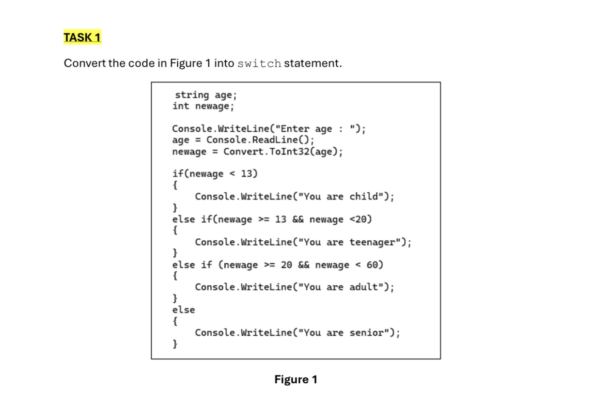 TASK 1 Convert the code in Figure 1 into switch