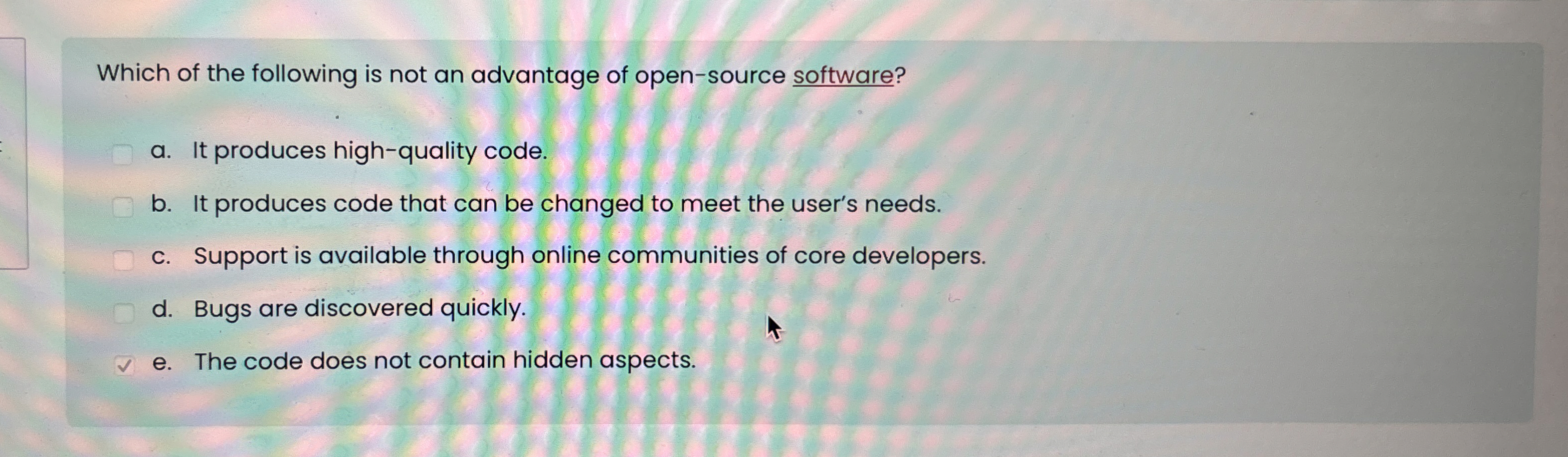 Which of the following is not an advantage of