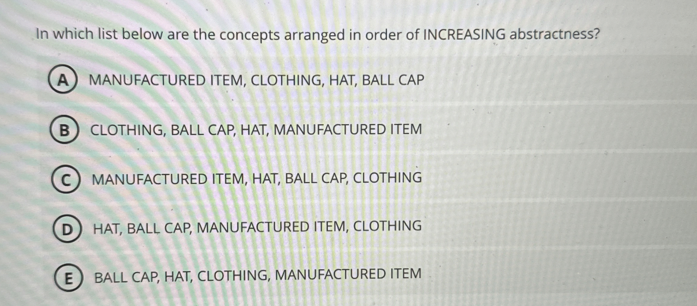 In which list below are the concepts arranged in