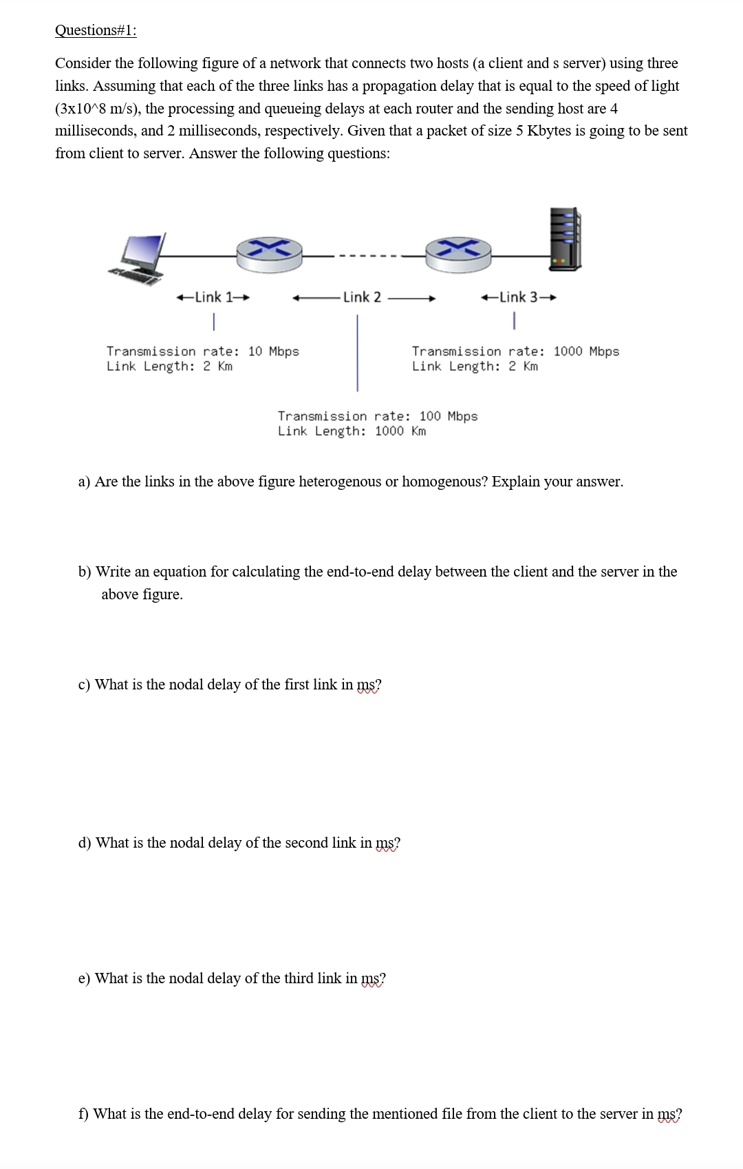 Questions# 1 : Consider the following figure of a