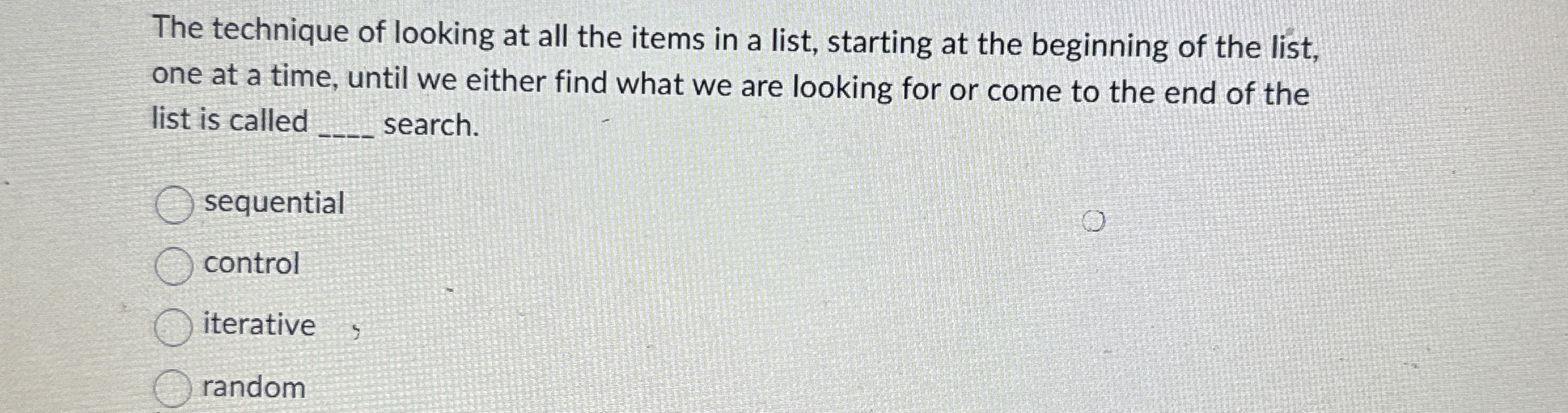 The technique of looking at all the items in a
