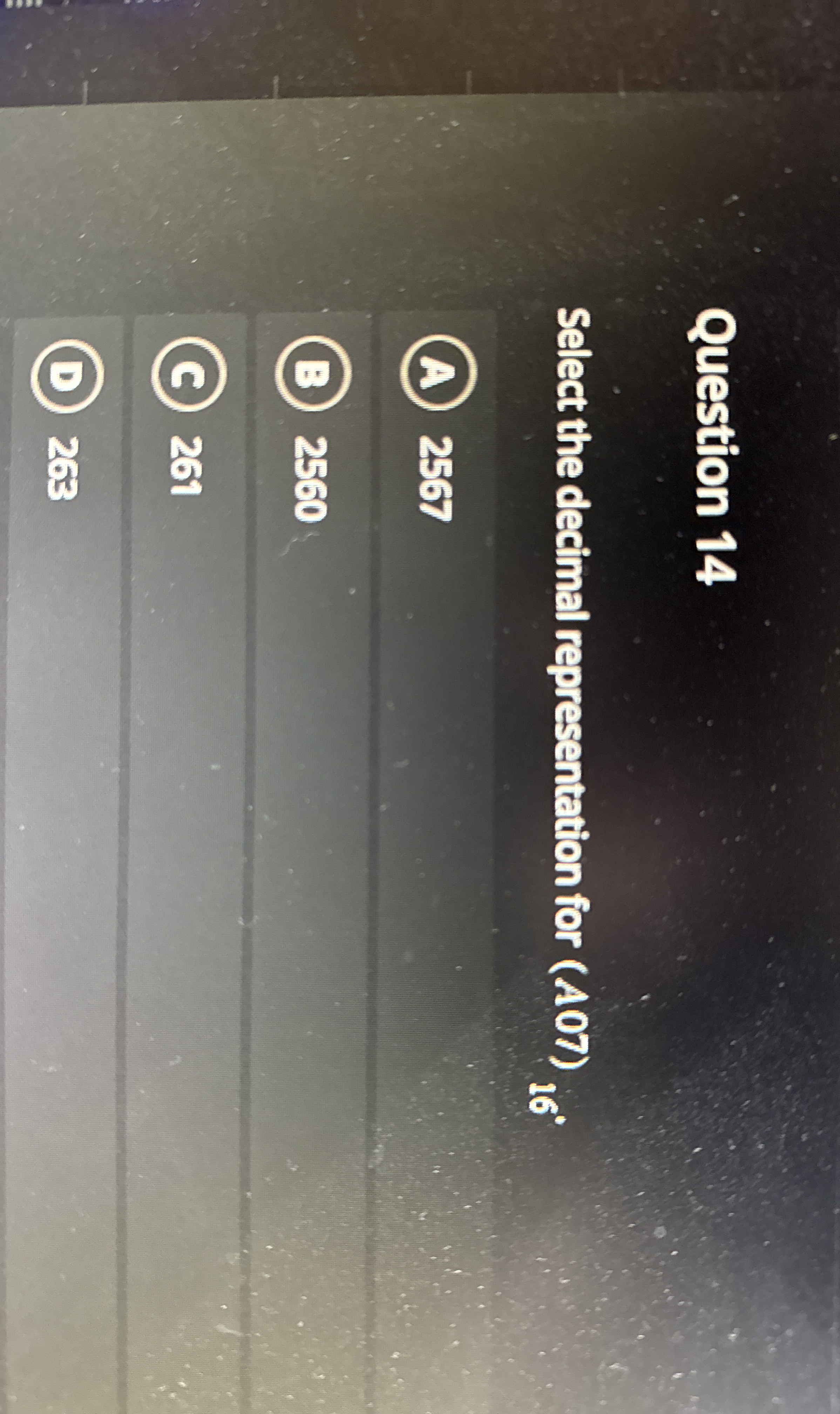 Question 1 4 Select the decimal representation