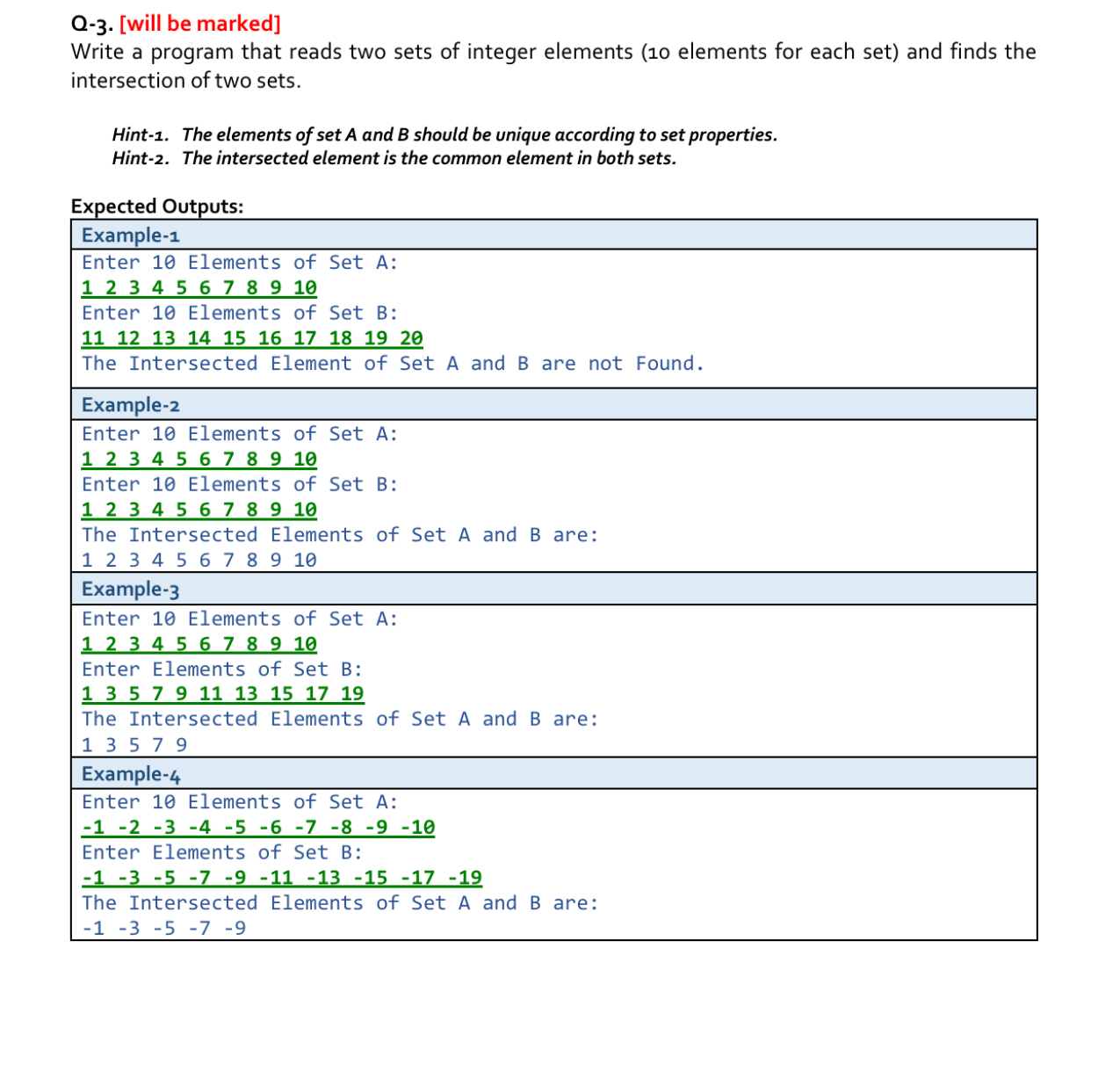 Q - 3 . [ will be marked ] Write a Cpp program