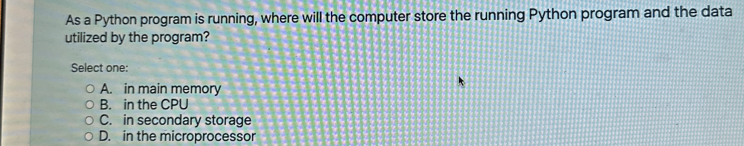As a Python program is running, where will the