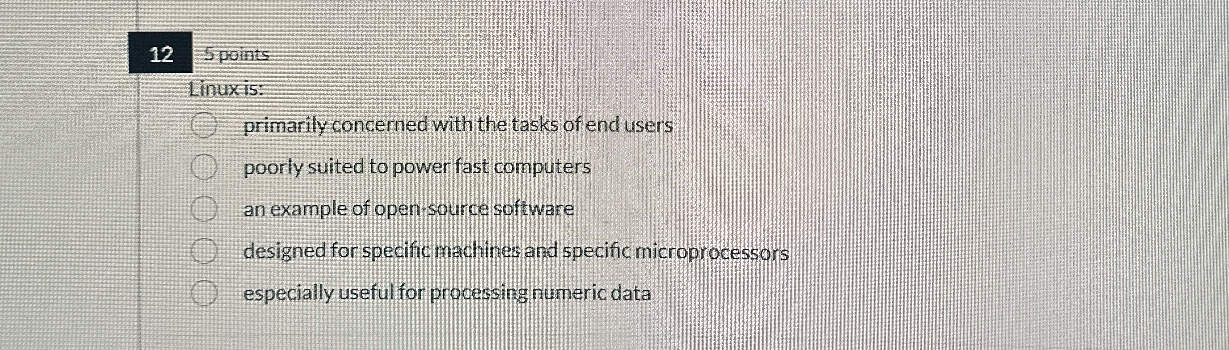 1 2 5 points Linux is: primarily concerned with