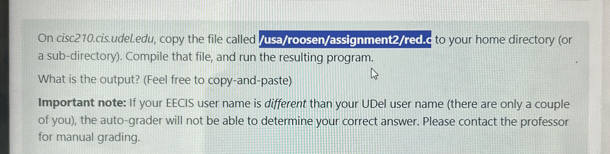 On cisc 2 7 0 . cis.udel.edu, copy the file