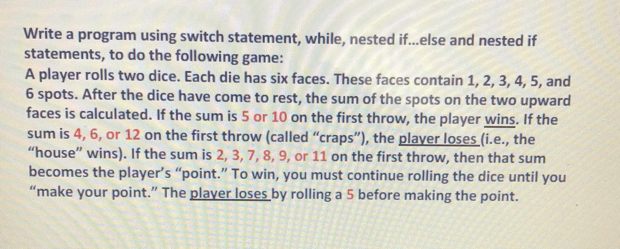 Write a program using switch statement, while,