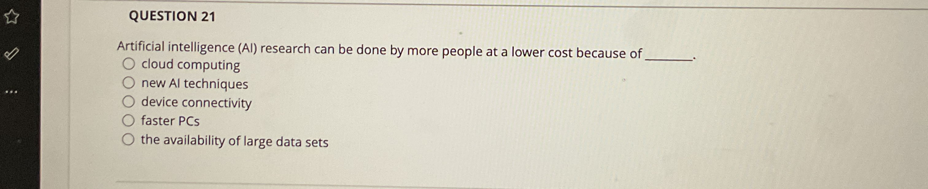 QUESTION 2 1 Artificial intelligence ( AI )
