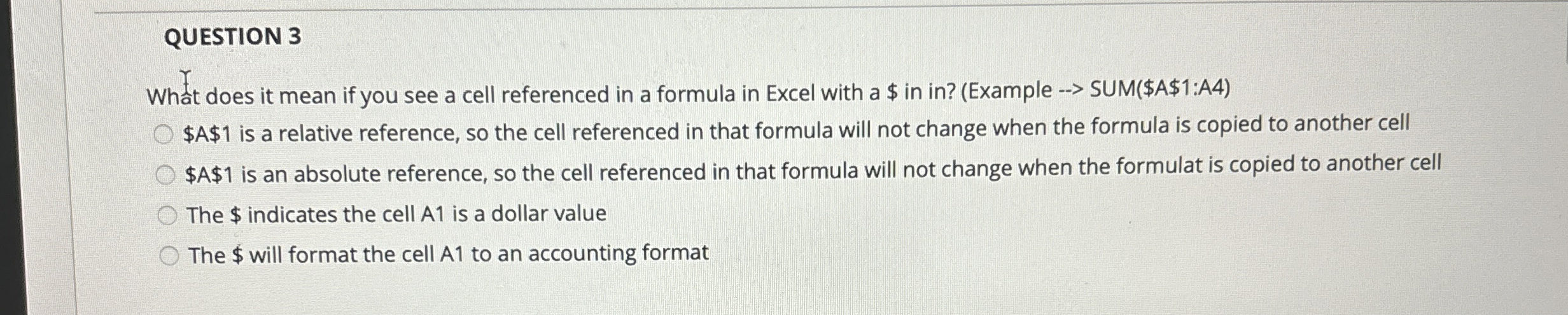 QUESTION 3 What does it mean if you see a cell