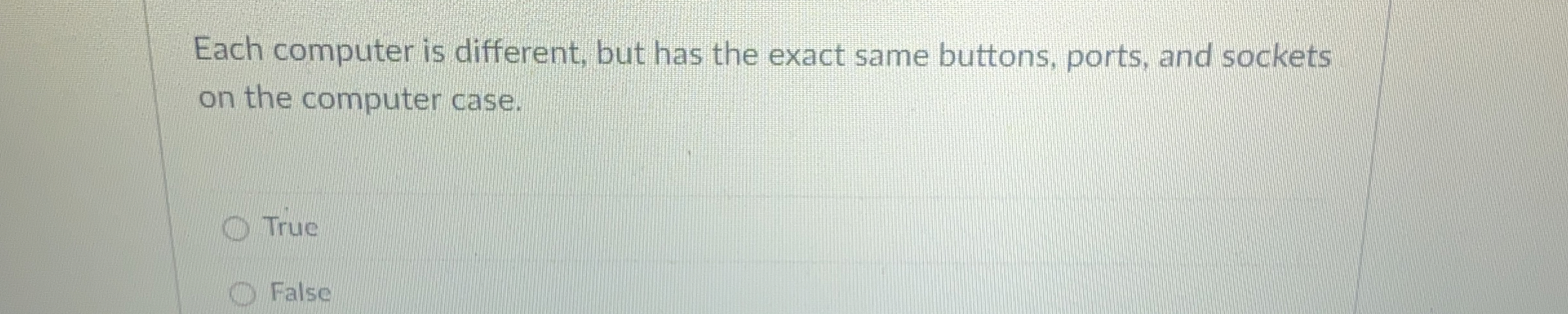 Each computer is different, but has the exact
