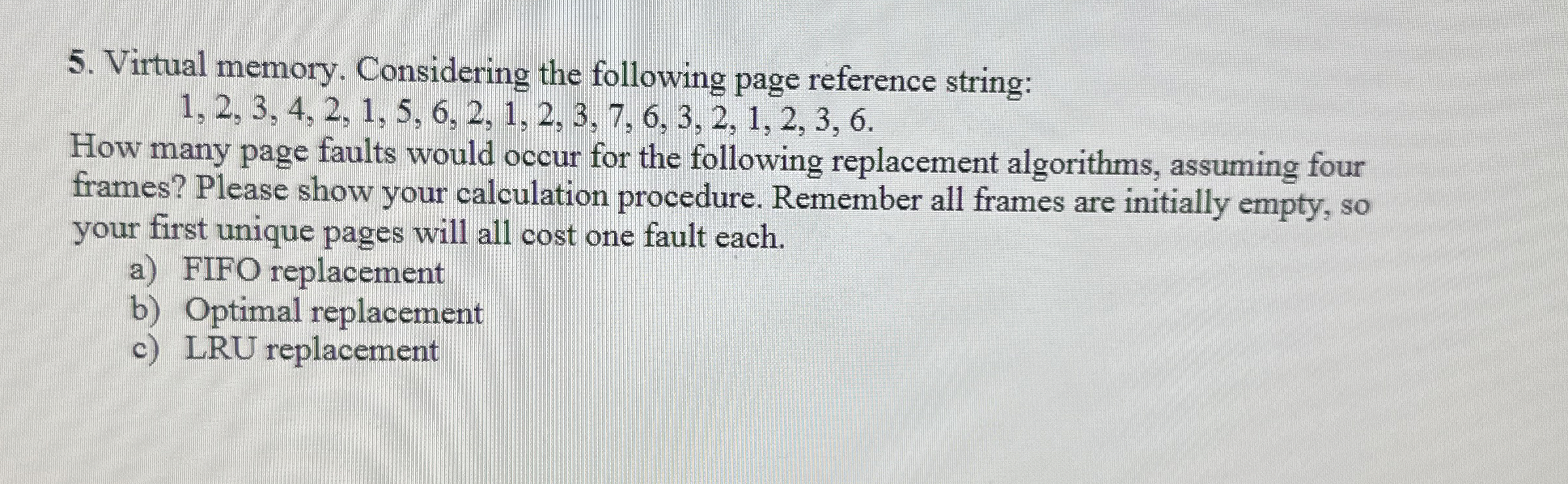 Virtual memory. Considering the following page