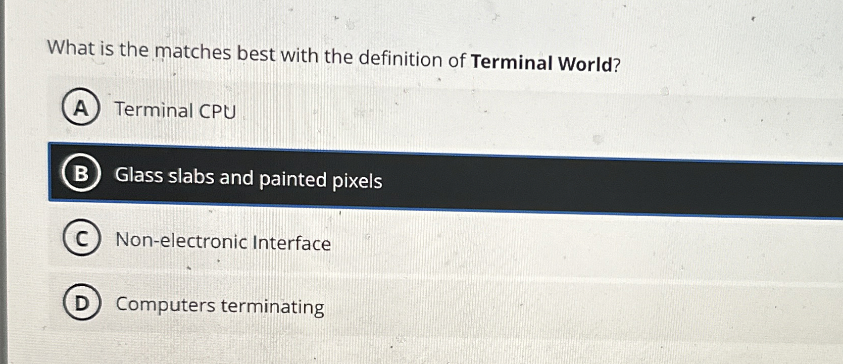 What is the matches best with the definition of