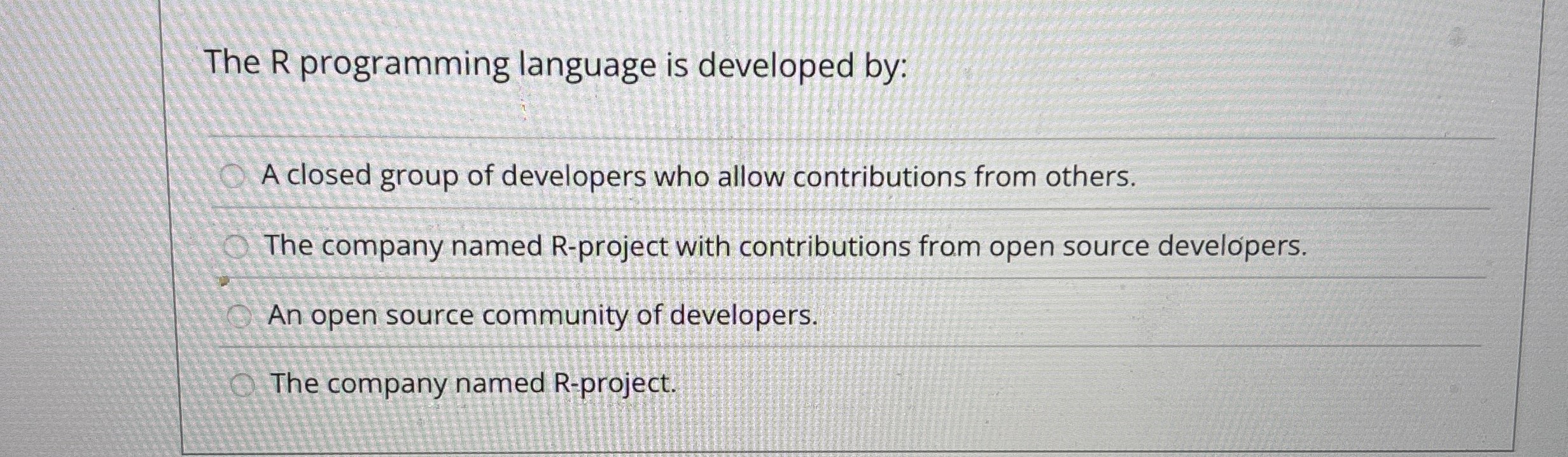 The R programming language is developed by: A