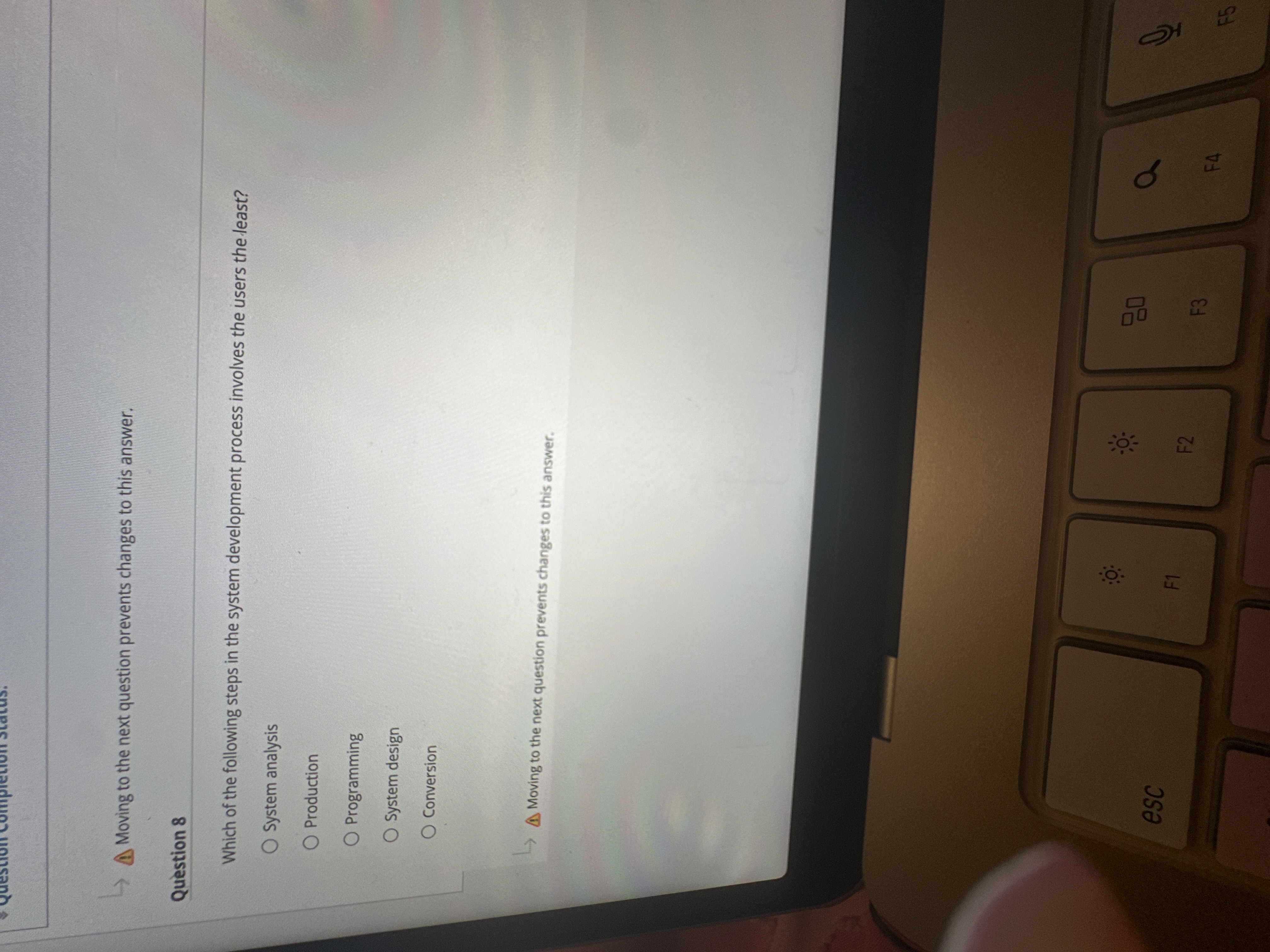 Question 8 Which of the following steps in the