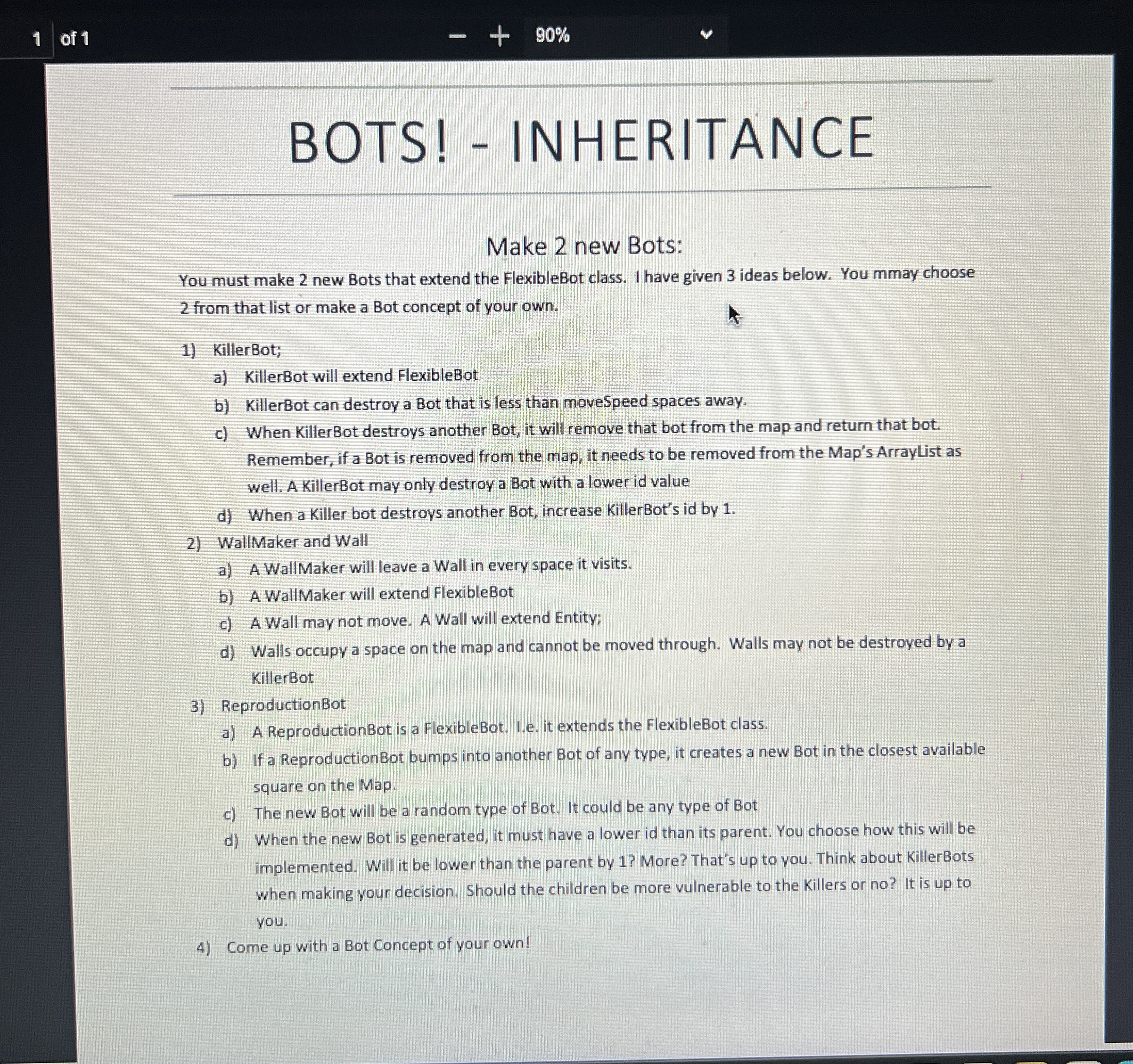BOTS! - INHERITANCE Make 2 new Bots: You must