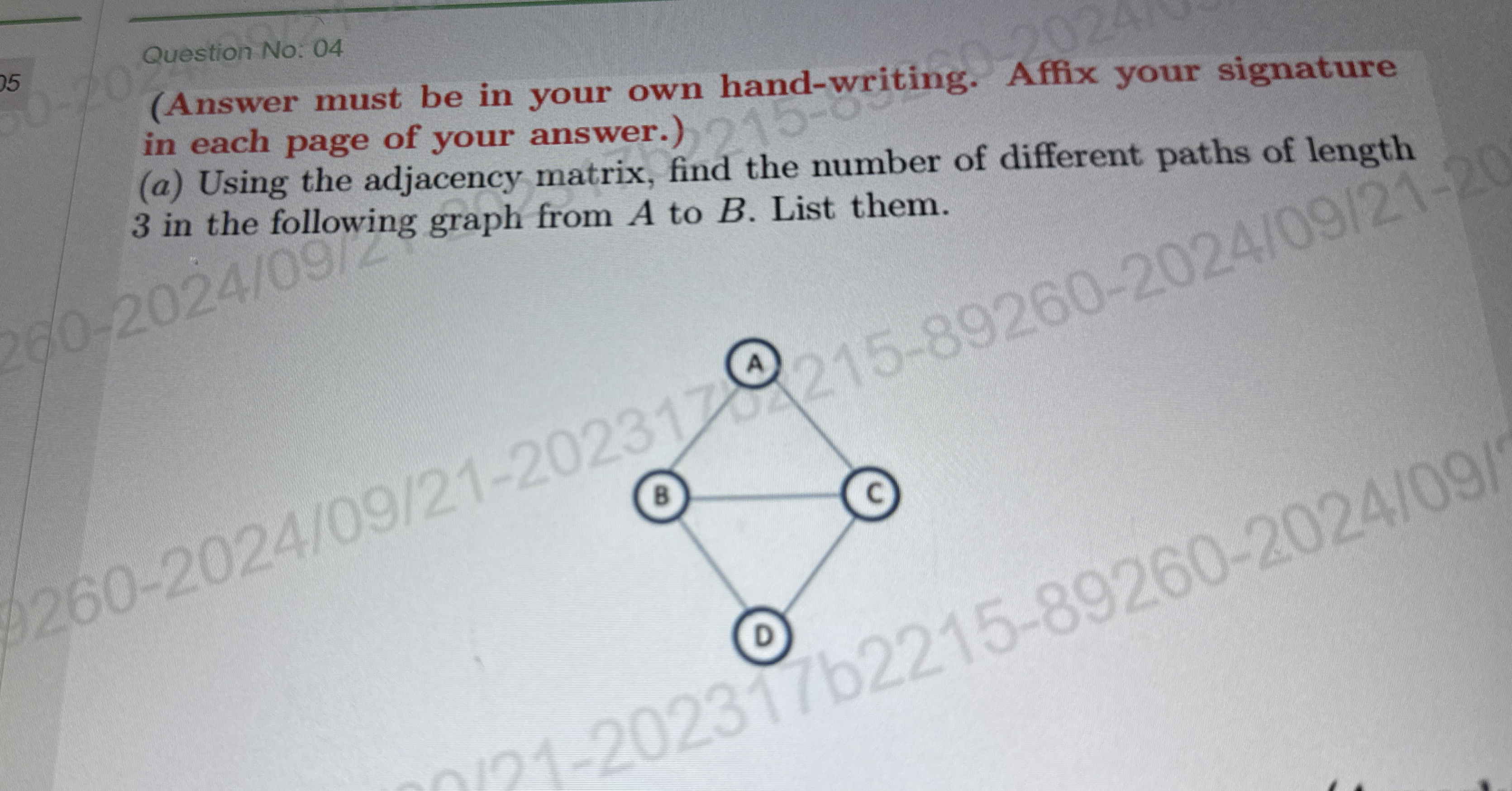 Question No: 0 4 ( Answer must be in your own