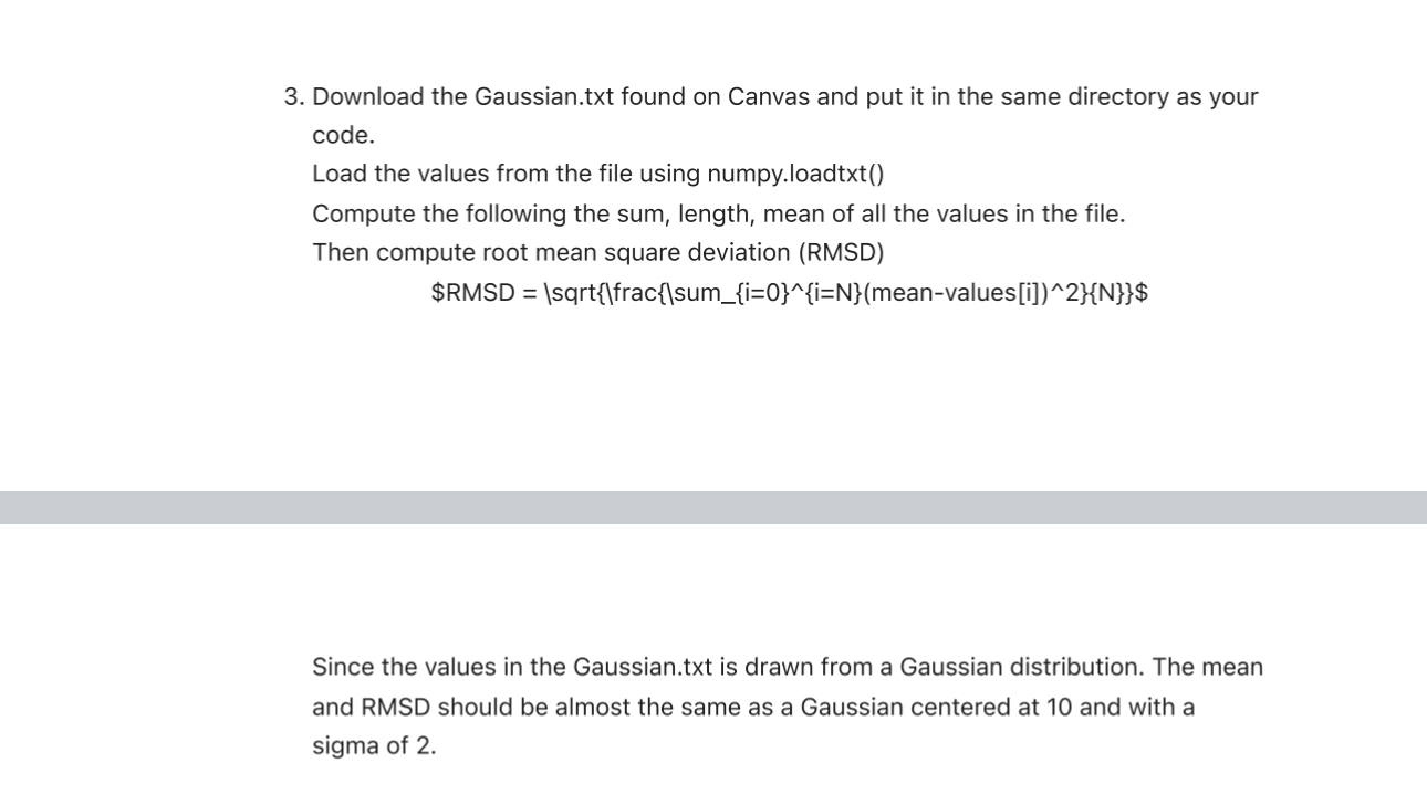 Download the Gaussian.txt found on Canvas and put