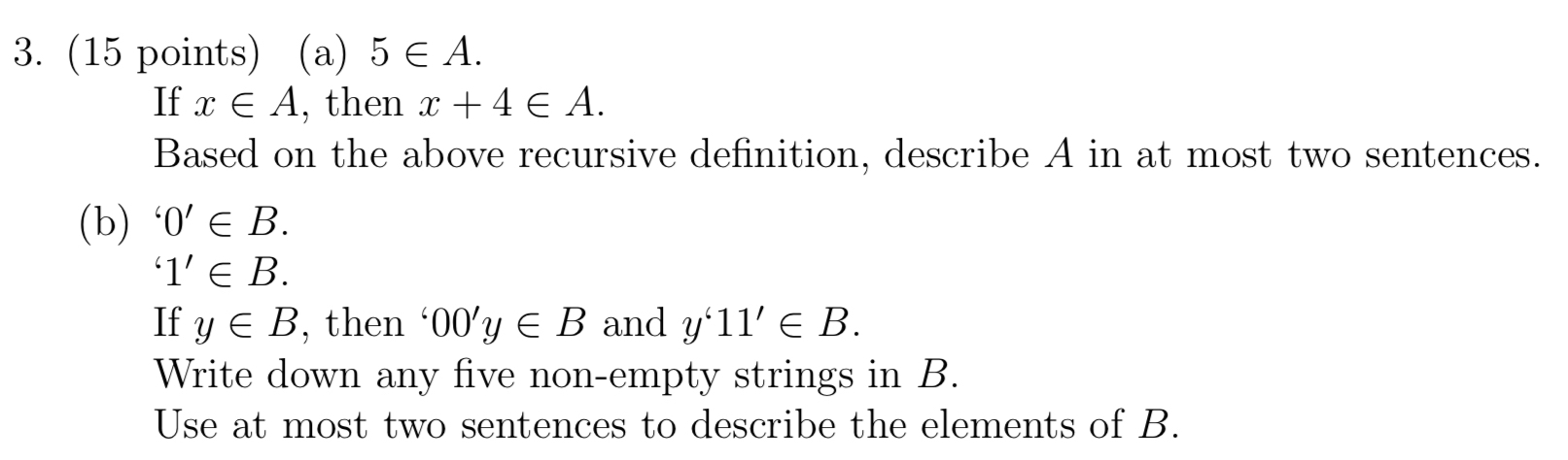 ( 1 5 points ) ( a ) 5 inA. If xinA, then x + 4